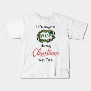 Funny Yule Holiday Design for Pagans Kids T-Shirt